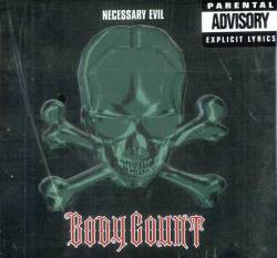 Body Count : Necessary Evil